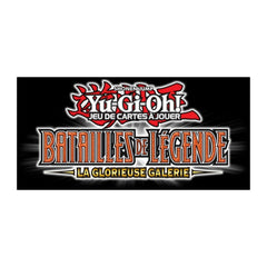 [PRECOMMANDE] Yu-Gi-Oh! TCG Boîte de 24 Boosters Batailles de Légende : La Glorieuse Galerie